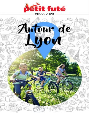 cover image of AUTOUR DE LYON 2022 Petit Futé